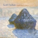 Landscape Scripture by Scott Dubois