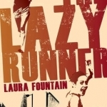 The Lazy Runner: How I Got off the Sofa and Ran a Sub-4 Marathon