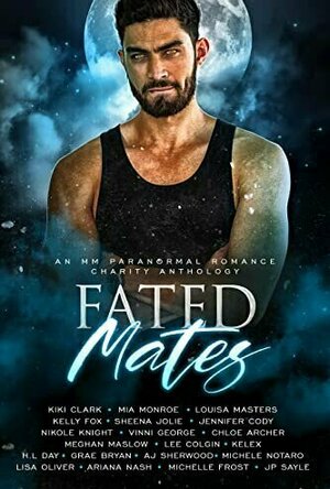 Fated Mates: an MM Paranormal Romance Charity Anthology