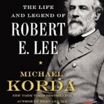 Clouds of Glory: The Life and Legend of Robert E. Lee