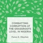 Combatting Corruption at the Grassroots Level in Nigeria