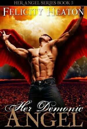 Her Demonic Angel (Her Angel: Eternal Warriors #2)