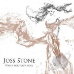 Water for Your Soul by Joss Stone