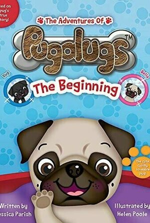 The Adventures of Pugalugs: The Beginning