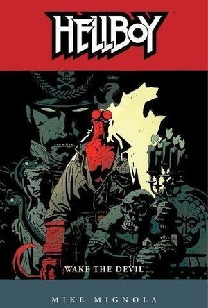 Hellboy, Vol 2: Wake The Devil