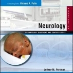 Neurology: Neonatology Questions and Controversies
