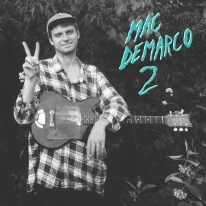 2  by Mac DeMarco