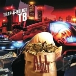 All About Money by TB / Trap-A-Holics