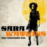 Sun Midnight Sun by Sara Watkins