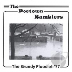 Grundy Flood Of &#039;77 by Poetown Ramblers