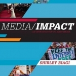 Media/Impact: An Introduction to Mass Media