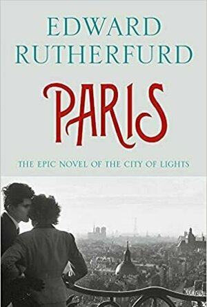 Paris: The Epic Novel of the City of Lights
