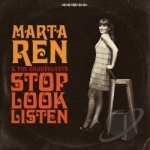 Stop Look Listen by Marta Ren &amp; The Groovelvets