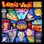 Deep Chills by Lords Of Acid