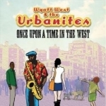 Once Upon a Time in the West by Urbanites / Wyatt West