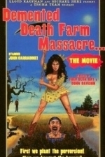 Demented Death Farm Massacre (1971)