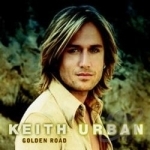 Golden Road by Keith Urban