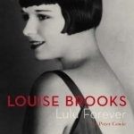 Louise Brooks: Lulu Forever