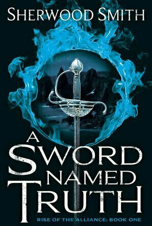 A Sword Named Truth (Rise of the Alliance #1)