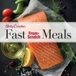 Betty Crocker Fast From-Scratch Meals