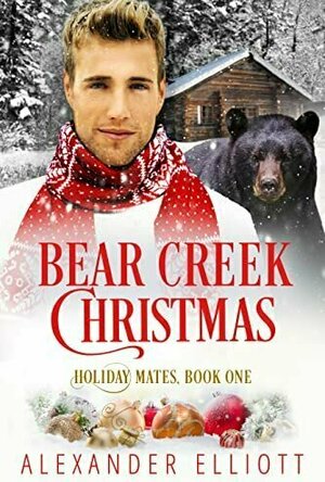 Bear Creek Christmas (Holiday Mates #1)