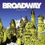 Kingdoms by Broadway