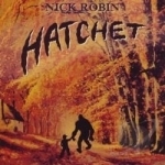 Hatchet by Nick Robin