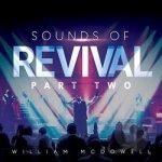 Sounds of Revival, Pt. 2 by William Mcdowell