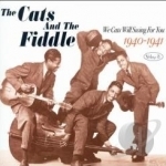 We Cats Will Swing for You, Vol. 2: 1940 - 1941 by The Cats &amp; the Fiddle