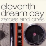 Zeroes and Ones by Eleventh Dream Day