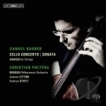Barber: Cello Concerto; Sonata; Adagio for Strings by Barber / Christian Poltera