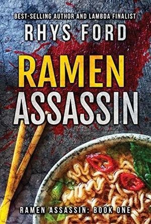 Ramen Assassin (Ramen Assassin #1)