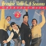 Greatest Hits, Vol. 2 by Frankie Valli &amp; The Four Seasons