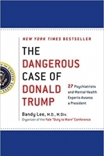 The Dangerous Case of Donald Trump 