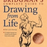 Bridgman's Complete Guide to Drawing from Life