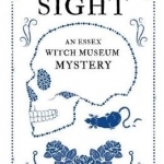 Strange Sight: An Essex Witch Museum Mystery