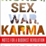 Money, Sex, War, Karma: Notes for a Buddhist: v.ution