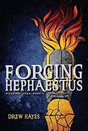 Forging Hephaestus (Villains&#039; Code #1)