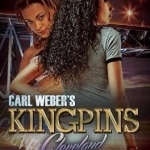 Carl Weber&#039;s Kingpins: Cleveland