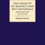 The Legality of Bailouts and Buy Nationals: International Trade Law in a Crisis