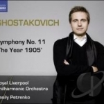 Shostakovich: Symphony No. 11 &quot;The Year 1905&quot; by Petrenko / Rlpo / Shostakovich