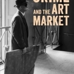 Crime and the Art Market