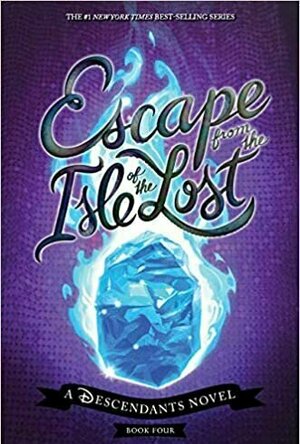 Escape from the Isle of the Lost (Descendant, #4)