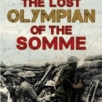 The Lost Olympian of the Somme