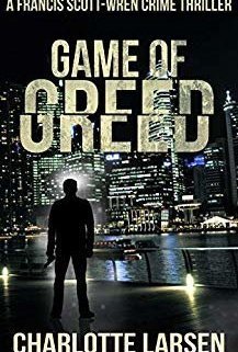 Game of Greed (Francis Scott-Wren Series Book 1)