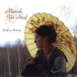 So Far Away by Mariah Ver Hoef