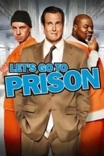 Let&#039;s Go to Prison (2006)