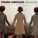 Sweetwater by Tres Chicas