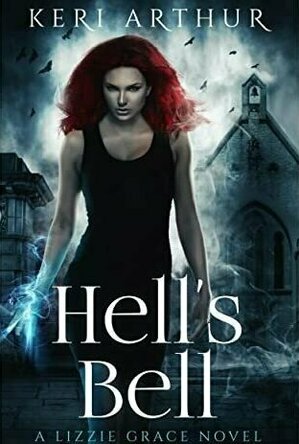 Hell’s Bell (Lizzie Grace #2)
