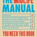 The Midlife Manual